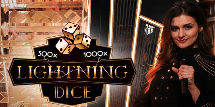 Lightning Dice – Casino Online Memberikan Jackpot Tak Terbatas